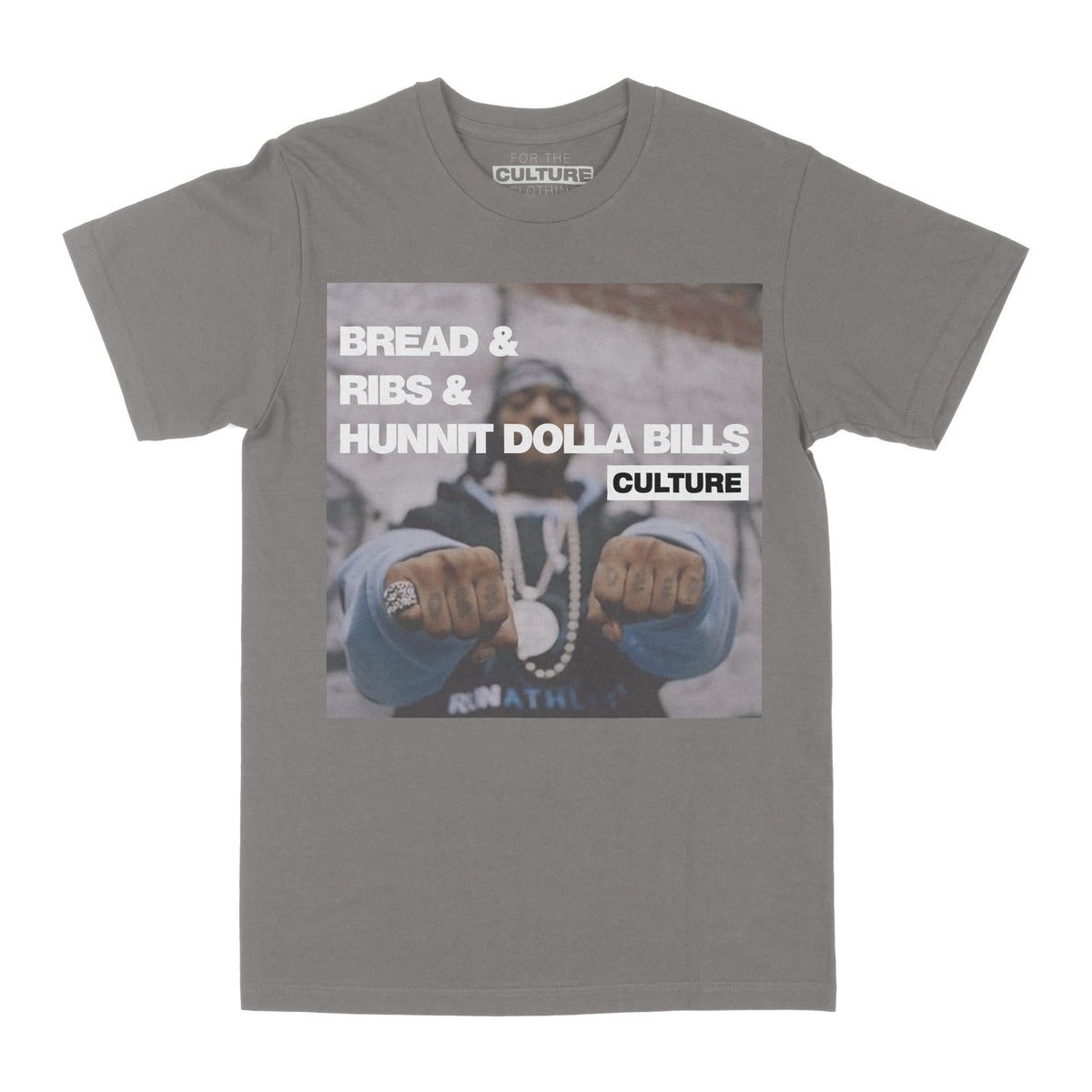 Bread, Ribs, Hunnit Dolla Bills - T-Shirt - For The Culture Clothing Inc.