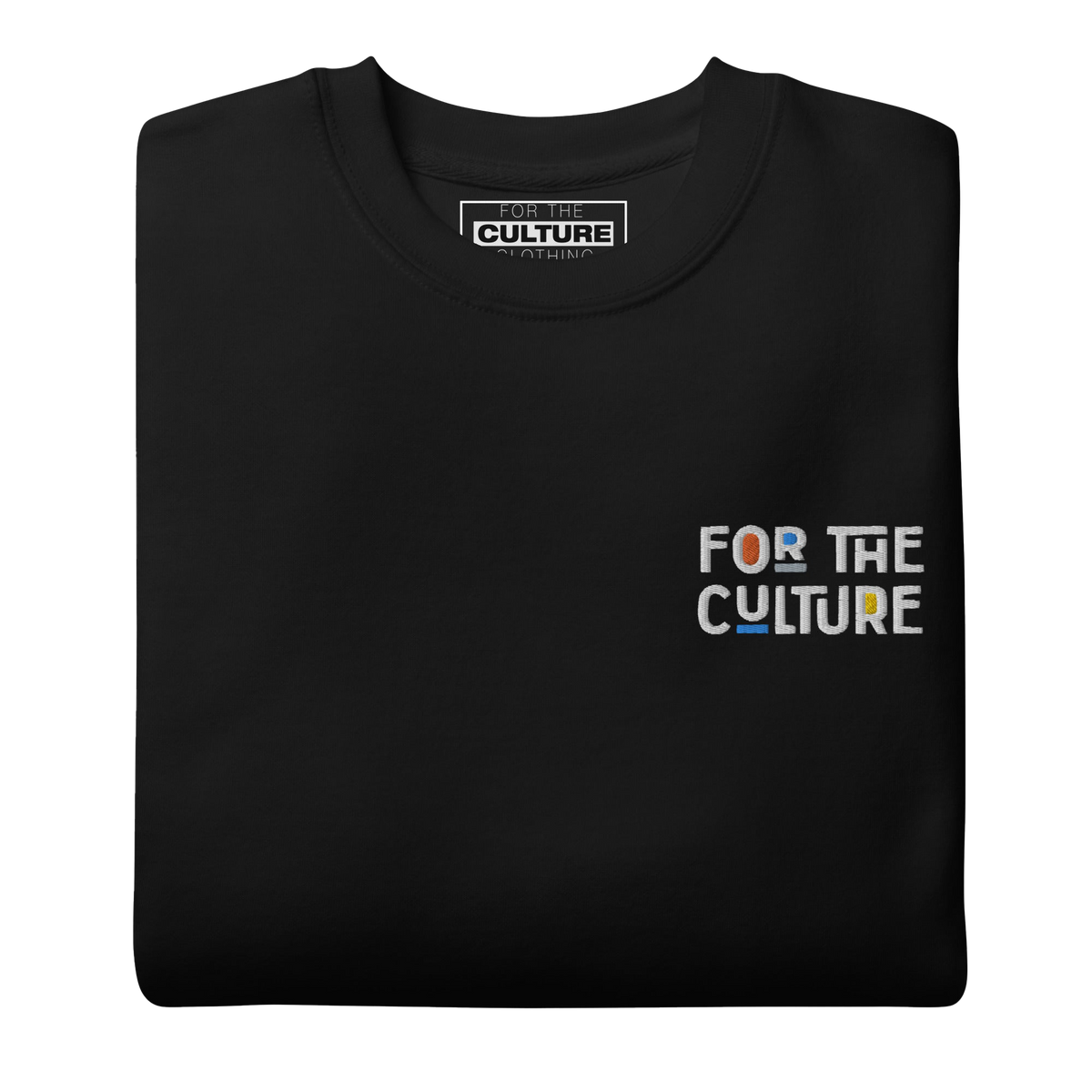 For The Culture - Left Chest Embroidery Crewneck