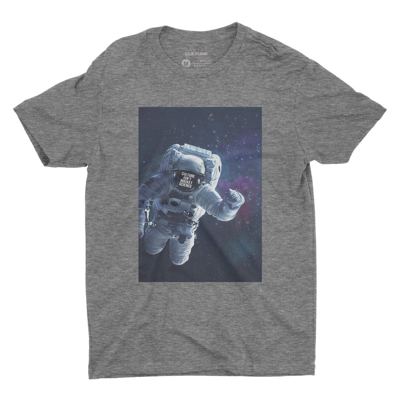 Culture Isn't Rocket Science Astronaut T-Shirt - For The Culture Clothing Inc.