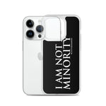 CultureMakers "I Am Not Minority" Phone Case - Limited Edition - For The Culture Clothing Inc.