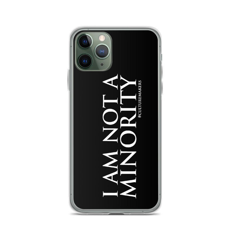 CultureMakers "I Am Not Minority" Phone Case - Limited Edition - For The Culture Clothing Inc.
