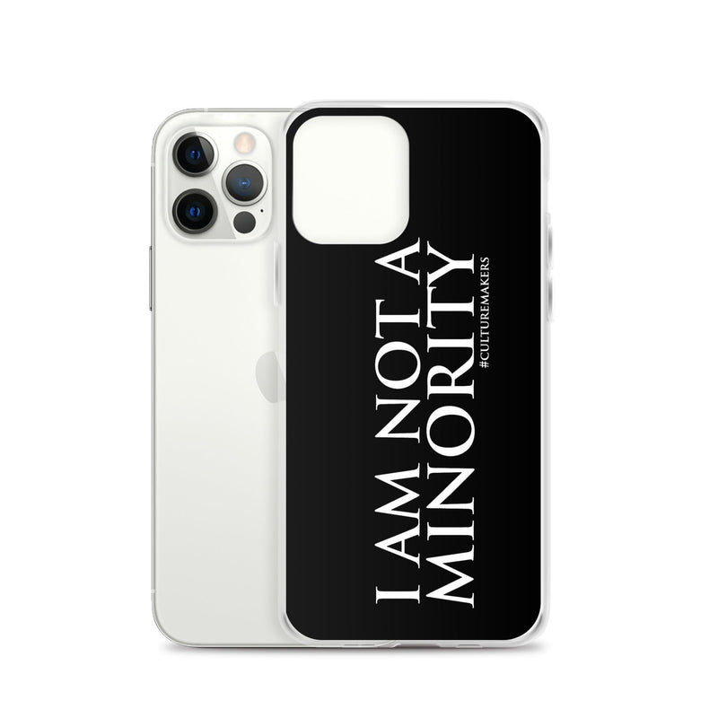 CultureMakers "I Am Not Minority" Phone Case - Limited Edition - For The Culture Clothing Inc.