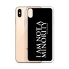 CultureMakers "I Am Not Minority" Phone Case - Limited Edition - For The Culture Clothing Inc.