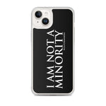 CultureMakers "I Am Not Minority" Phone Case - Limited Edition - For The Culture Clothing Inc.