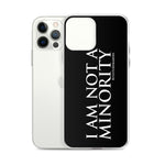 CultureMakers "I Am Not Minority" Phone Case - Limited Edition - For The Culture Clothing Inc.