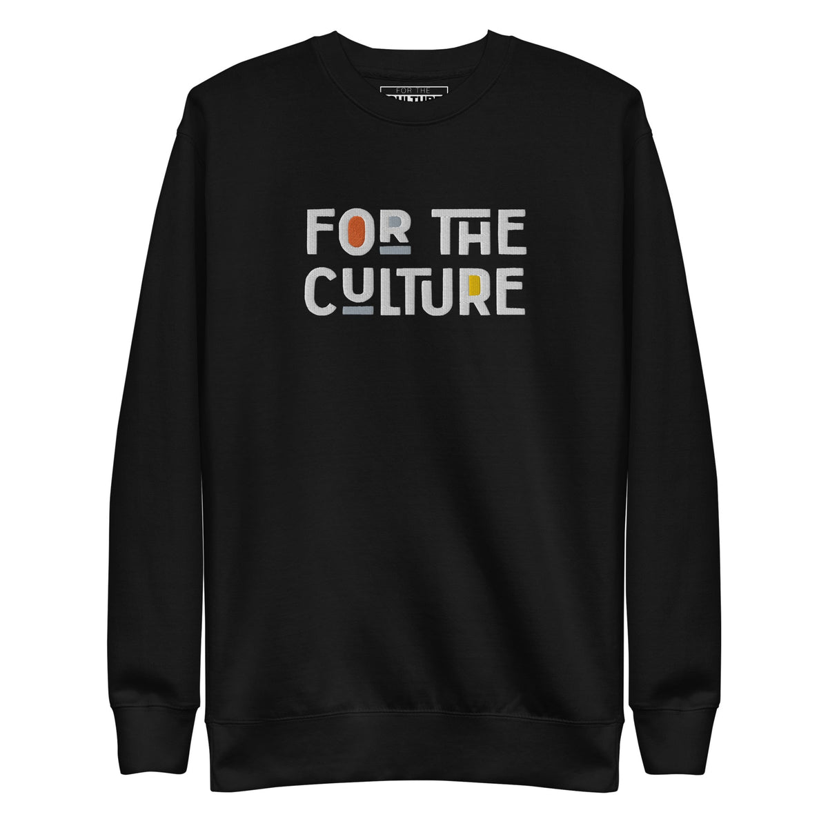 Marcus Collins - For The Culture - Full Embroidery Crewneck - For The Culture Clothing Inc.